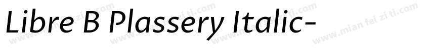 Libre B Plassery Italic字体转换